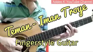 Teman - Iman Troye Fingerstyle Guitar Cover(Free Tab)