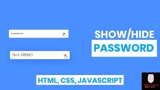 Show and Hide Password Toggle with HTML, CSS and Javascript | Tech MEMO | With Source Code