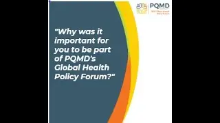 Speaker Compilation Video: Why was it important for you to participate in PQMD's 2024 GHPF?