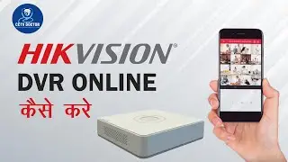 How to Hikvision DVR Online | Hik Connect Mobile Setup | CCTV Online