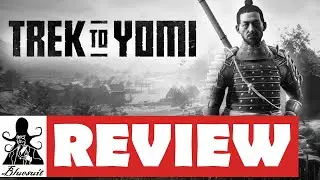 Trek to Yomi Review - What's It Worth? (NO SPOILERS!)