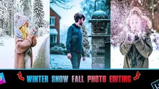 PicsArt Snow Photo Editing || Winter image editing || Snowfall Edit Image.