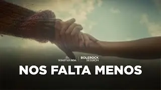 NOS FALTA MENOS - SEBASTIÁN ROA (Video Oficial) RoaWave