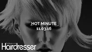 Pro Hair Hot Minute - 11.03.16