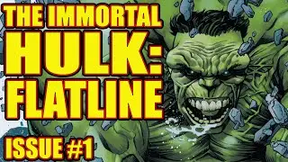 The Immortal Hulk: FLATLINE ( one-shot, 2021-)