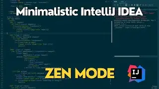 IntelliJ IDEA Minimalistic Look & Productivity Boost: Essential Hotkeys Included!