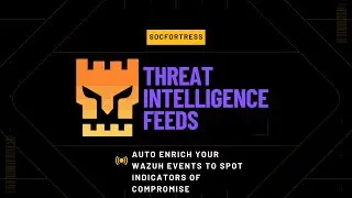 Auto-Enrich Wazuh Events with Threat Intel Feeds!