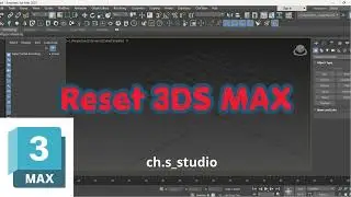 How To Easily Reset 3ds Max Viewport To The Default Settings?