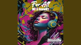 For All (Original Mix)