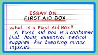 ESSAY ON FIRST AID BOX | FIRST AID | FEW LINES ON FIRST AID BOX | IN ENGLISH