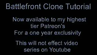 Battlefront Clone Tutorial Announcement