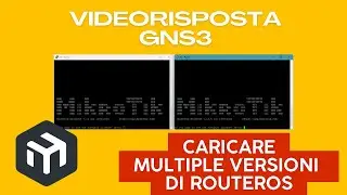 Come caricare più immagini CHR MikroTik RouterOS su GNS3