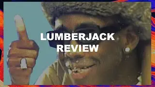LUMBERJACK - Tyler, The Creator: Single Track Review