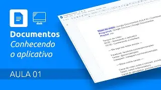 Google Documentos | AULA 01 | Conhecendo o aplicativo