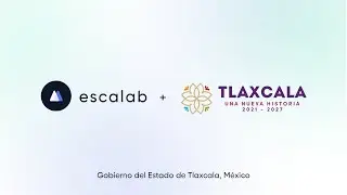 🚀 Caso de éxito - Gobierno del Estado de Tlaxcala, Mexico | Escalab