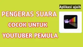 PENGERAS SUARA VIDEO YANG KECIL JADI BESAR UNTUK YOUTUBE // COCOK UNTUK YOUTUBE PEMULA