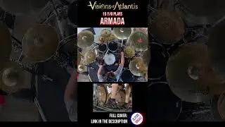 VISIONS OF ATLANTIS | ARMADA | DRUM COVER | Bosphorus Cymbals #shorts #07