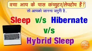 Difference between Sleep & Hibernate window 10