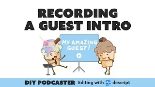 Adding an Intro and Theme Music to Guest Podcast Episodes - Descript Tutorial