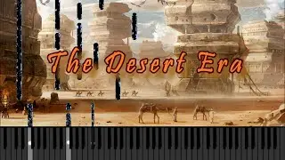 The Desert Era - Epic piano music