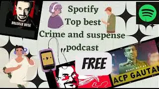 Spotify - top best suspense thriller podcast / must to watch part - 1 