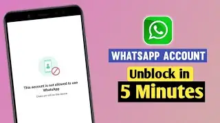 How to Fix This account is not allowed to use WhatsApp | WhatsApp account banned problem🔥