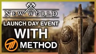 New World Launch Day Event by Method! Sethphir To The Stage!
