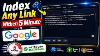 Index Any Link in Google Within 5 Minutes ⚡ Fast Google Indexing Tool (2026)