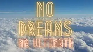 No Dreams - Official Music Video (Inspired By 