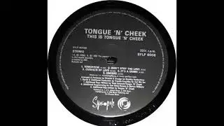 Tongue 'N' Cheek ~ Don't Stop The Love