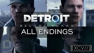 Detroit: Become Human ¦ 'The Nest' ALL ENDINGS (PC,PS4) 60fps |【XCV//】
