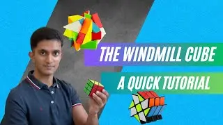 How To Solve The Windmill Cube | 3x3 Windmill Cube | Shapeshifting Puzzle | Quick Tutorial