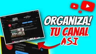 APRENDE! como OGANIZAR tu CANAL!! de YouTube /configuración perfecta canal de  YouTube