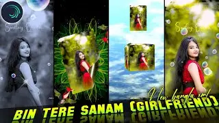 BIN TERE SANAM HARD XML || NEW BANGLA SONG XML FILE || BY BAPAN CREATION 😻😍