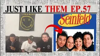 EP.57 THE EPISOIDE ABOUT NOTHING