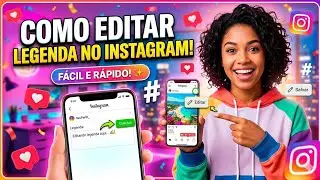 Como EDITAR a LEGENDA de uma FOTO no INSTAGRAM 