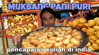 MUKA BANS*T, MUKBANG PANI PURI SETAMPAN‼️MABOK DI BUATNYA😣😨😨
