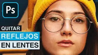Como Quitar Reflejo en Lentes en Photoshop