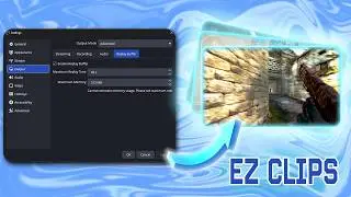 Never Miss a Clip Again | OBS Replay Buffer Tutorial