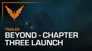 Elite Dangerous: Beyond - Chapter Three | Launch Trailer