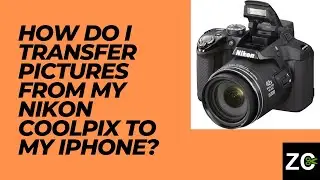 How do I transfer pictures from my Nikon Coolpix to my iPhone - Zenith Clipping