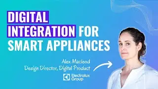 Building Smart Appliances: Digital-Hardware Integration | UXDX EMEA 2023