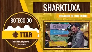 Bate-papo com o Sharktuxa | BOTECO DO TTAR