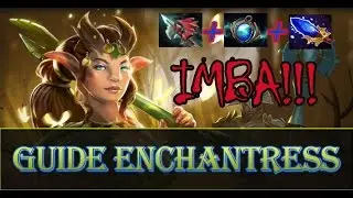 Гайд Enchantress Dota 2 (ЛЕСНАЯ ИМБА!!)