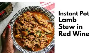 Instant Pot Lamb Stew in Red Wine Recipe | Paleo | Keto