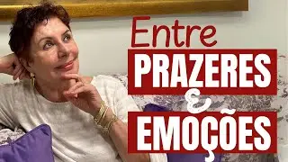Entre prazeres e emoções: Como viver com bem-estar