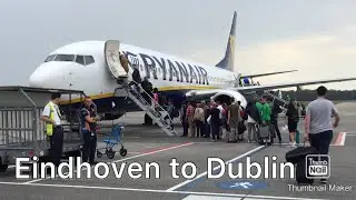 TRIP REPORT! Ryanair, Eindhoven to Dublin!