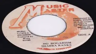 Shabba Ranks-No Bogarism (Music Master) Witty