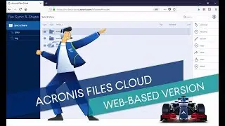Acronis Data Cloud Technical Training: 4.4.1.Acronis Files Cloud. Web-Based Version