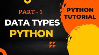 Data Types in Python | Python Crash Course Series Chapter 1